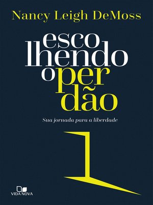 cover image of Escolhendo o perdão